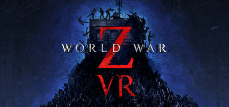僵尸世界大战VR/World War Z VR-禅清颜资源网