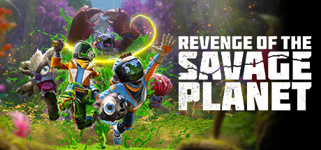 狂野星球复仇记/Revenge of the Savage Planet-禅清颜资源网