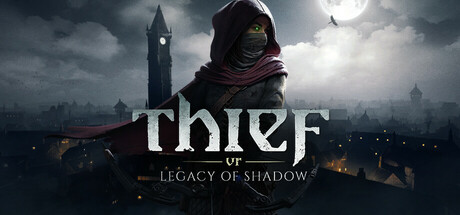 神偷VR：暗影之遗/Thief VR: Legacy of Shadow/支持VR-禅清颜资源网